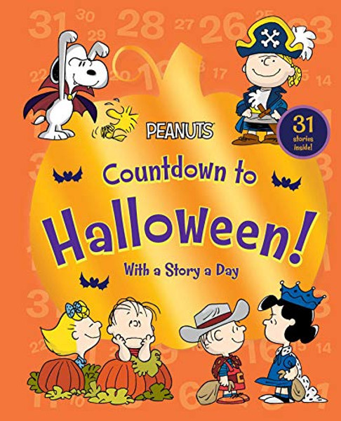Countdown to Halloween!: With a Story a Day By Charles M. Schulz - Hardcover