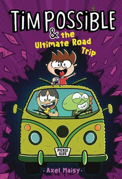 Tim Possible & the Ultimate Road Trip By Axel Maisy - Hardcover