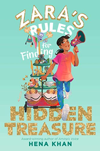Zara's Rules for Finding Hidden Treasure By Hena Khan - Paperback