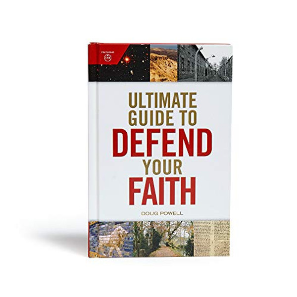 Ultimate Guide to Defend Your Faith By Doug Powell - Hardcover