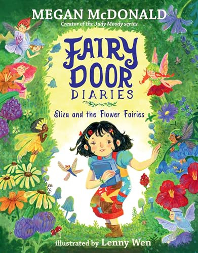Fairy Door Diaries: Eliza and the Flower Fairies By Megan McDonald - Hardcover