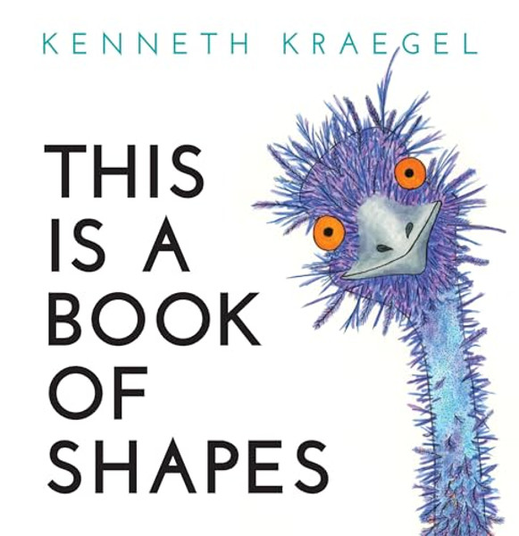 This Is a Book of Shapes By Kenneth Kraegel - Board Books This Is a Book of Shapes By Kenneth Kraegel - Board Books