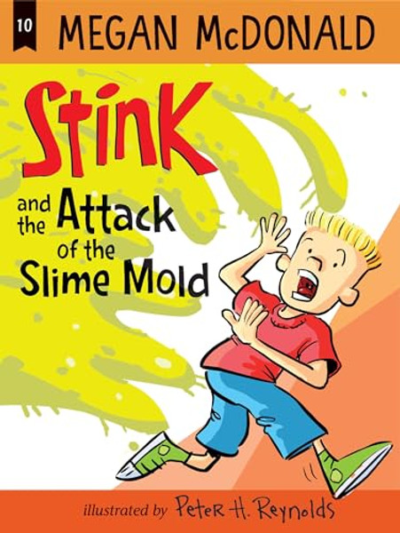 Stink and the Attack of the Slime Mold By Megan McDonald - Paperback