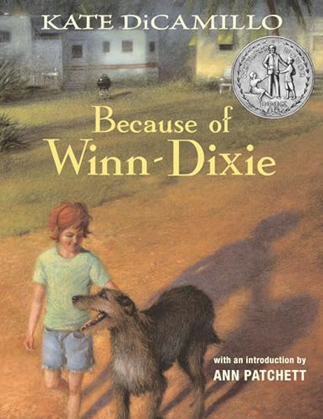 Because of Winn-Dixie Anniversary Edition By Kate DiCamillo - Hardcover Because of Winn-Dixie Anniversary Edition By Kate DiCamillo - Hardcover