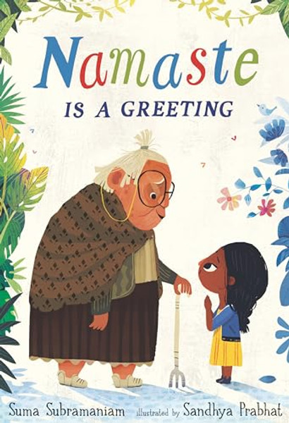 Namaste Is a Greeting By Suma Subramaniam - Hardcover