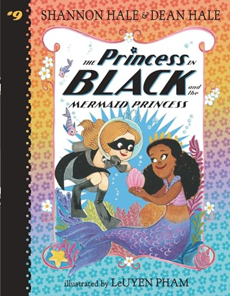 The Princess in Black and the Mermaid Princess By Shannon Hale - Paperback