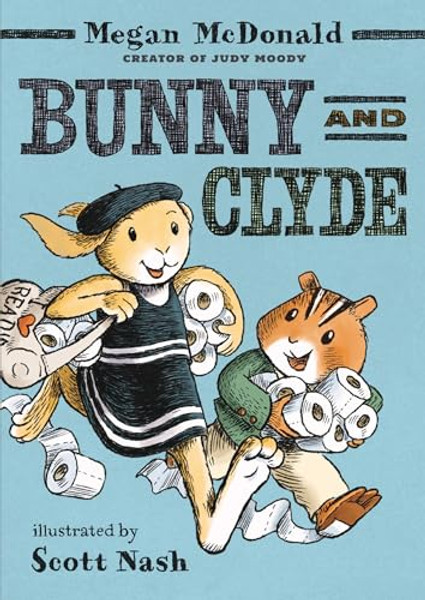 Bunny and Clyde By Megan McDonald - Hardcover