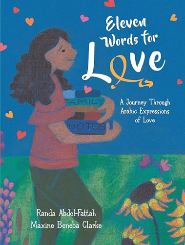 Eleven Words for Love: A Journey Through Arabic Expressions of Love By Randa Abdel-Fattah - Hardcover