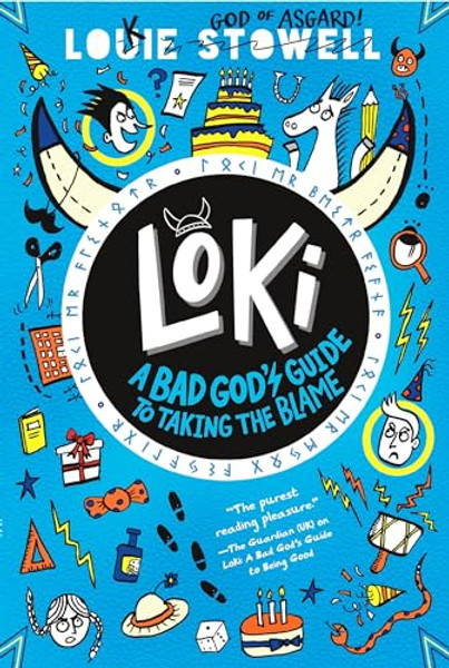 Loki: A Bad God's Guide to Taking the Blame By Louie Stowell - Paperback Loki: A Bad God's Guide to Taking the Blame By Louie Stowell - Paperback