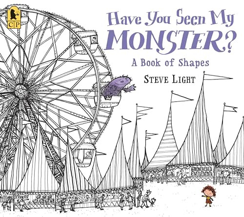 Have You Seen My Monster? a Book of Shapes By Steve Light - Paperback