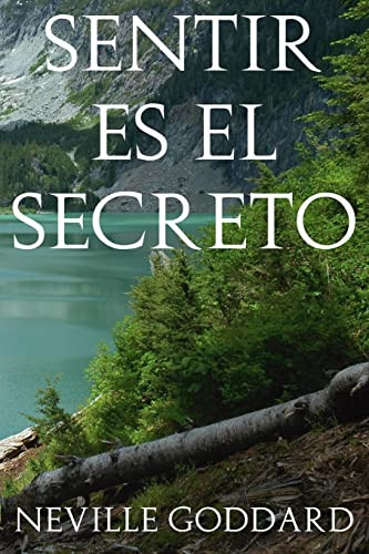 Sentir es el Secreto By Neville Goddard - Paperback