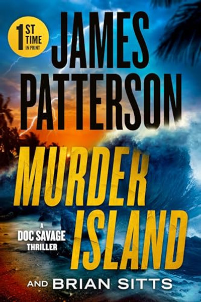 Murder Island: A Doc Savage Thriller By James Patterson - Paperback