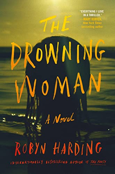 The Drowning Woman By Robyn Harding - Hardcover
