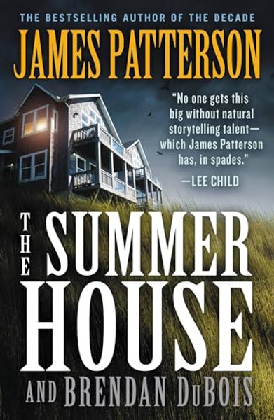 The Summer House: The Classic Blockbuster from the Author of Lion & Lamb By James Patterson - Paperback