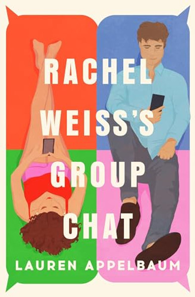 Rachel Weiss's Group Chat By Lauren Appelbaum - Paperback