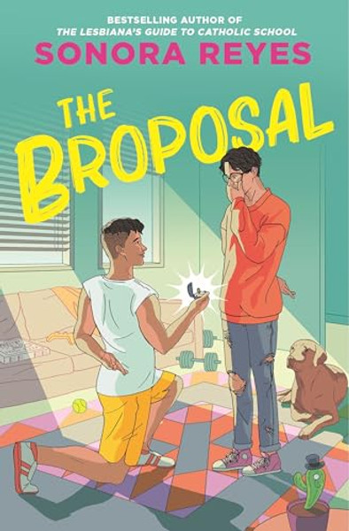 The Broposal By Sonora Reyes - Hardcover The Broposal By Sonora Reyes - Hardcover