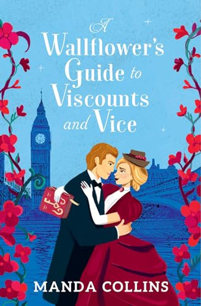 A Wallflower's Guide to Viscounts and Vice By Manda Collins - Paperback