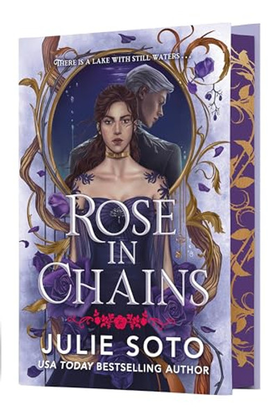 Rose in Chains (Deluxe Limited Edition) By Julie Soto - Hardcover