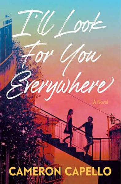 I'll Look for You Everywhere By Cameron Capello - Paperback