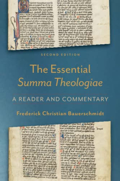 Essential Summa Theologiae: A Reader and Commentary By Frederick Christian Bauerschmidt - Paperback