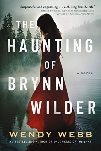 The Haunting of Brynn Wilder By Wendy Webb - Paperback
