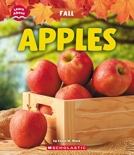 Apples (Learn About: Fall) By Sonia W. Black - Hardcover