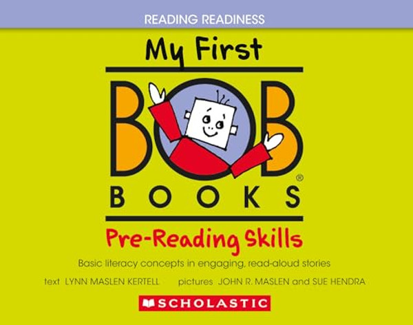 My First Bob Books - Pre-Reading Skills Hardcover Bind-Up Phonics, Ages 3 and Up, Pre-K (Reading Readiness) By Lynn Maslen Kertell - Hardcover