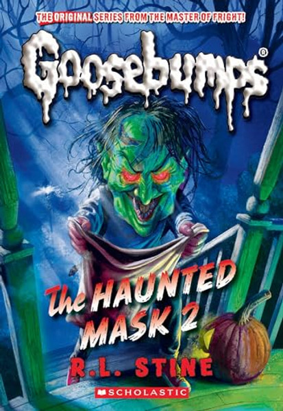 The Haunted Mask II (Classic Goosebumps #34) By R. L. Stine - Paperback