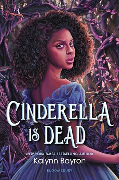 Cinderella Is Dead By Kalynn Bayron - Paperback