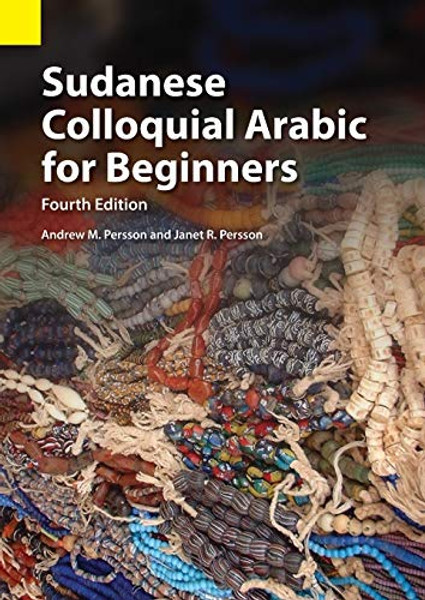 Sudanese Colloquial Arabic for Beginners By Andrew M. Persson - Paperback