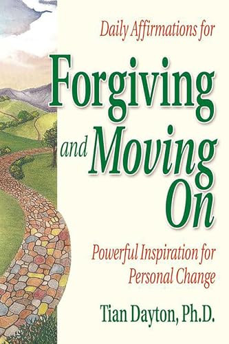 Daily Affirmations for Forgiving and Moving on By Tian Dayton - Paperback