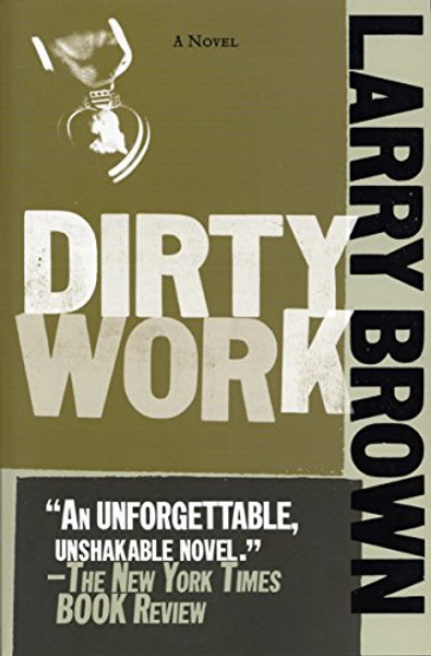 Dirty Work By Larry Brown - Paperback