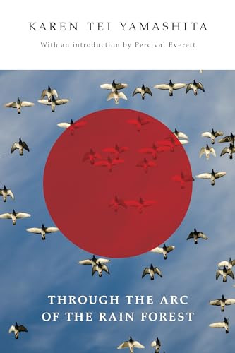 Through the Arc of the Rain Forest By Karen Tei Yamashita - Paperback