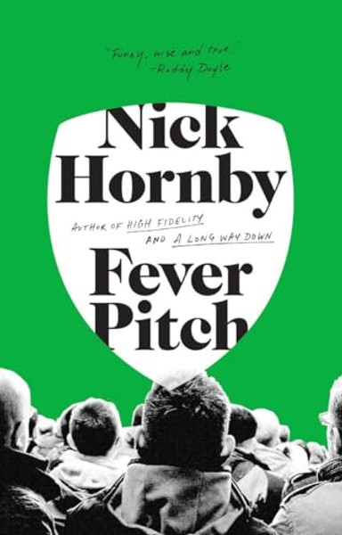 Fever Pitch By Nick Hornby - Paperback