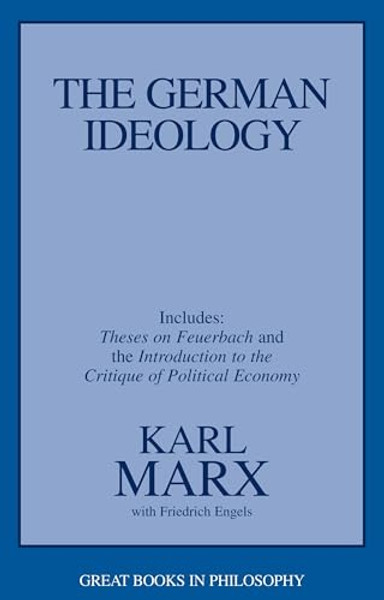 The German Ideology: Including Thesis on Feuerbach By Karl Marx - Paperback