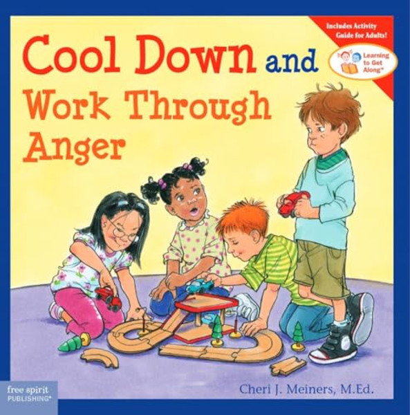 Cool Down and Work Through Anger By Cheri J. Meiners - Paperback