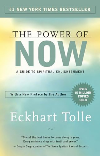 The Power of Now: A Guide to Spiritual Enlightenment By Eckhart Tolle - Paperback