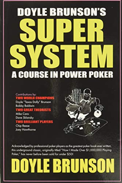 Doyle Brunson's Super System By Doyle Brunson - Paperback