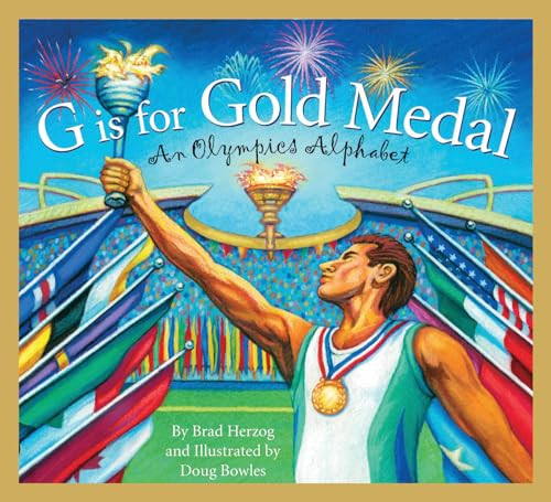 G Is for Gold Medal: An Olympics Alphabet By Brad Herzog - Hardcover