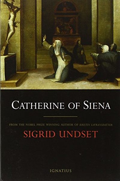 Catherine of Siena By Sigrid Undset - Paperback