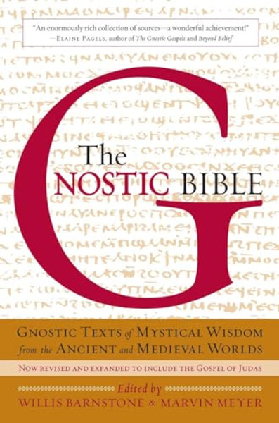 The Gnostic Bible: Revised and Expanded Edition By Willis Barnstone - Paperback