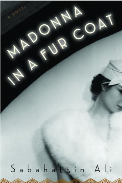 Madonna in a Fur Coat By Sabahattin Ali - Paperback