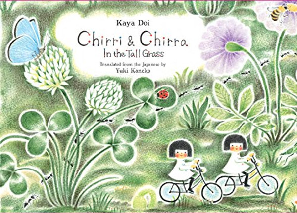 Chirri & Chirra, in the Tall Grass By Kaya Doi - Hardcover