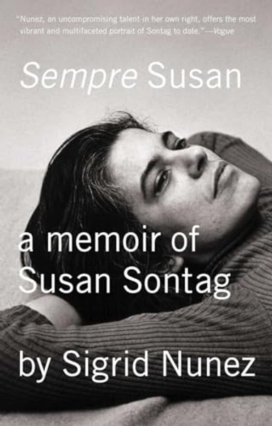 Sempre Susan: A Memoir of Susan Sontag By Sigrid Nunez - Paperback