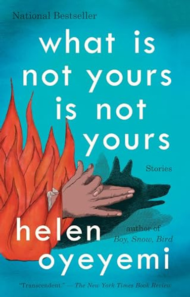 What Is Not Yours Is Not Yours By Helen Oyeyemi - Paperback