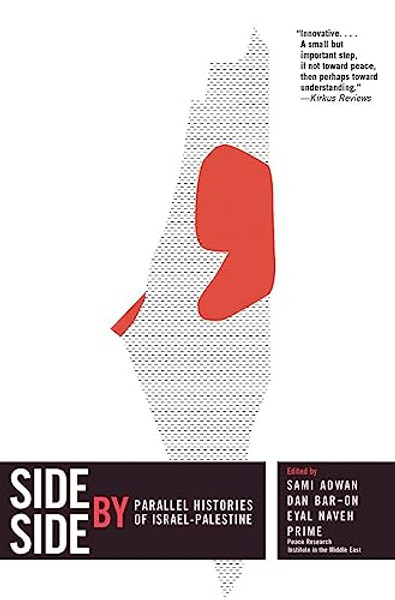 Side by Side: Parallel Histories of Israel-Palestine By Sami Adwan - Paperback