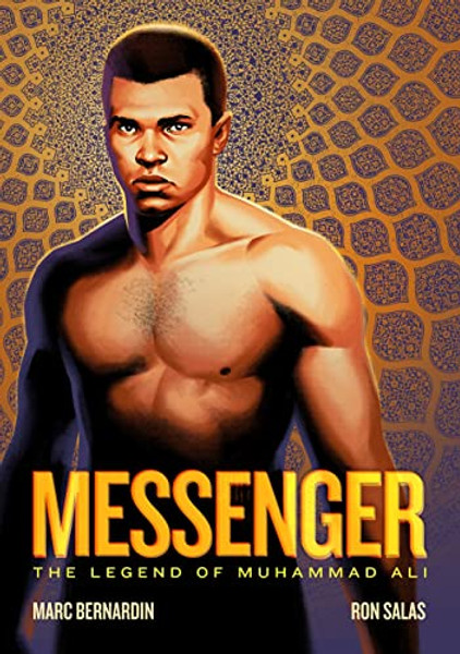 Messenger: The Legend of Muhammad Ali By Marc Bernardin - Hardcover