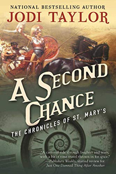 A Second Chance: The Chronicles of St. Mary's Book Three By Jodi Taylor - Paperback