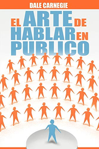 El Arte de Hablar En Publico By Dale Carnegie - Paperback