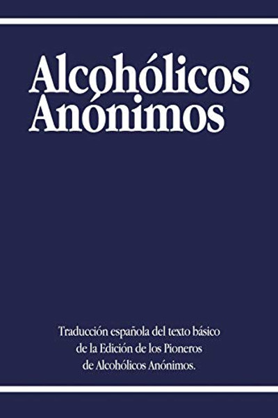 Alcoholicos Anonimos By Alcoholicos Anonimos - Paperback